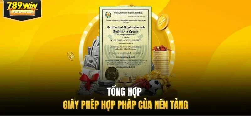 Tổng hợp giấy phép hợp pháp của nền tảng